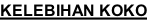KELEBIHAN KOKO